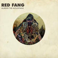 Red Fang - Murder The Mountains - Music CD