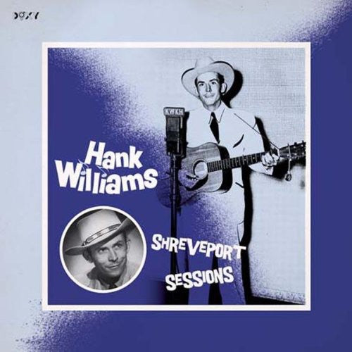 Williams,hank - Shreveport Sessions - Vinyl Record