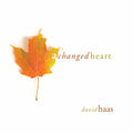 Haas,david - Changed Heart - Music CD