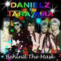 Danielz & Tarazara - Behind The Mask - Music CD