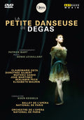 Levaillant / Kessels / Bart / Osta / Maurin / Cbop - Degas: La Petite Danseuse De Degas - DVD