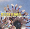 Bradfield,geof - African Flowers - Music CD