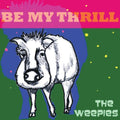 Weepies - Be My Thrill - Music CD
