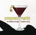 Pomegranate Martini / Various - Pomegranate Martini / Various - Music CD
