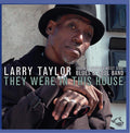 Talyor,larry - They Were In This House - Music CD