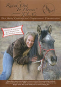 Reach Out To Horses: Trust Based Leadership & Comp - Reach Out To Horses: Trust Based Leadership & Comp - DVD