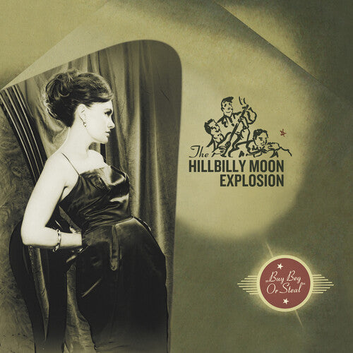 Hillbilly Moon Explosion - Buy Beg Or Steal - Music CD