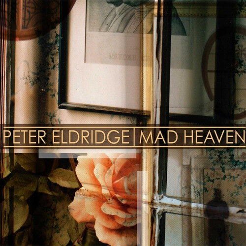 Eldridge,peter - Mad Heaven - Music CD