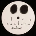 Santana,ilya - Discotized / Holding You - Vinyl Record