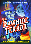 Rawhide Terror - Rawhide Terror - DVD