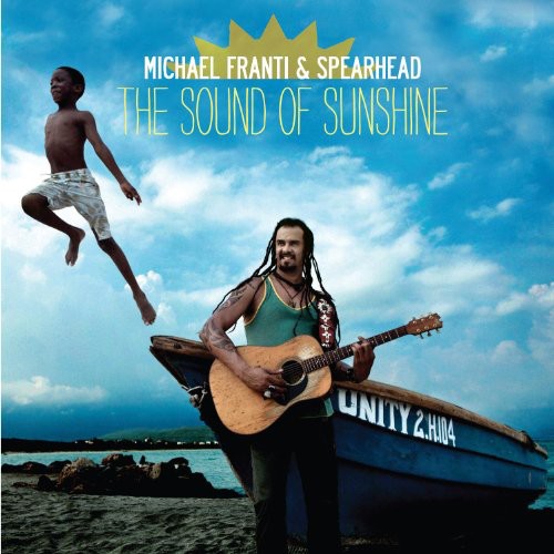 Franti,michael & Spearhead - Sound Of Sunshine - Music CD
