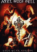 Pell,axel Rudi - Live Over Europe - DVD