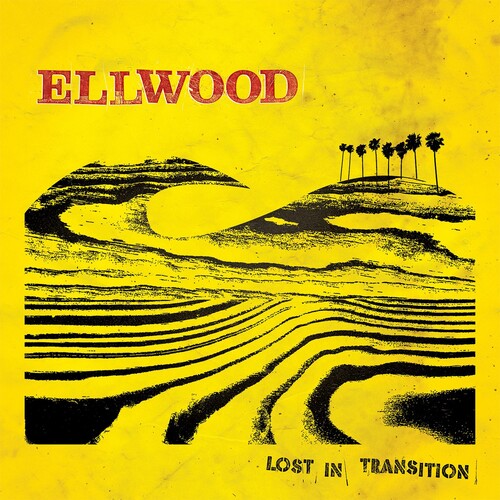 Ellwood - Lost In Transition - Vinyl Record