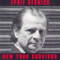 Resnick,ephie - New York Survivor - Music CD
