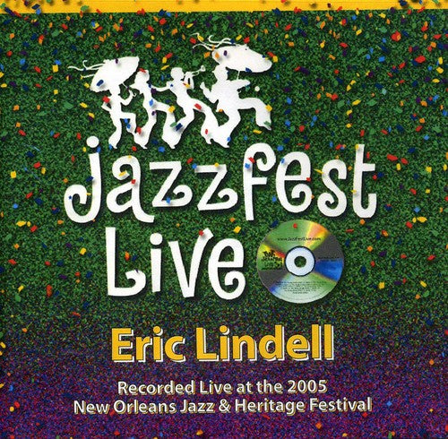 Lindell,eric - Jazz Fest 2005 - Music CD