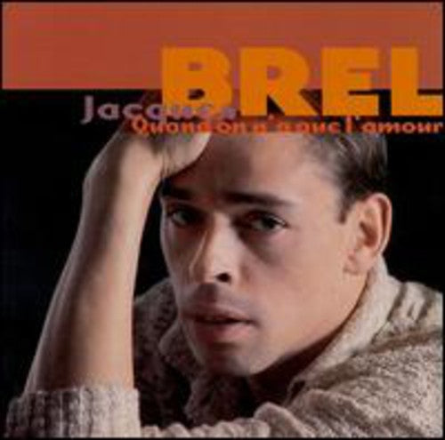 Brel,jacques - Quand On N'a Que L'amour-best - Music CD