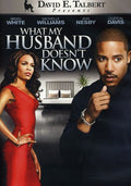 What My Husband Doesn't Know - What My Husband Doesn't Know - DVD