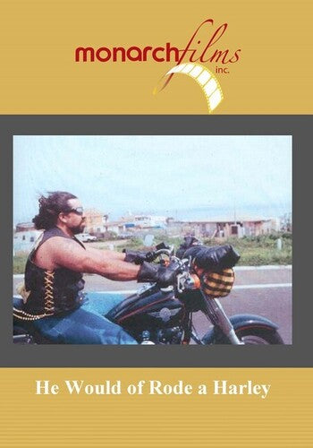 He Would Of Rode A Harley - He Would Of Rode A Harley - DVD