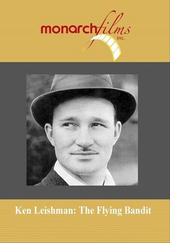 Ken Leishman: Flying Bandit - Ken Leishman: Flying Bandit - DVD