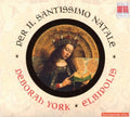 York,deborah / Elbipolis Baroque Orchestra - Per Il Santissimo Natale - Music CD