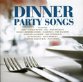 Dinner Party Songs - Dinner Party Songs - Music CD