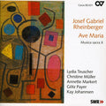 Rheinberger / Payer / Johannsen / Teuscher - Ave Maria - Music CD