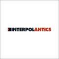 Interpol - Antics - Vinyl Record