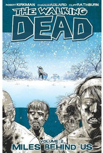 Kirkman,robert / Adlard,charlie - Walking Dead Vol 2 Miles Behind Us - Books