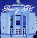 Beauty Pill - You Are Right To Be Afraid - Music CD