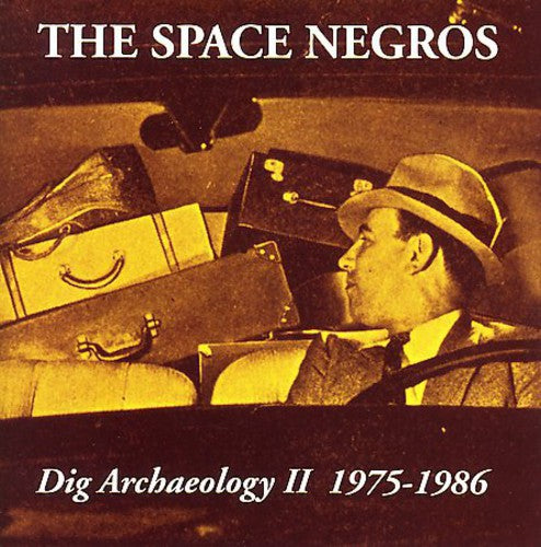 Space Negroes - Dig Archeology 2 (1975-1986) - Music CD