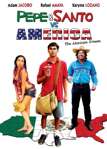 Pepe & Santo Vs America: Mexican Dream - Pepe & Santo Vs America: Mexican Dream - DVD
