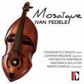 Fedele / D'orazio / Mologni / Rai Nat'l So / Angiu - Mosaique - Music CD