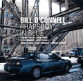 O'connell,bill - Rhapsody In Blue - Music CD
