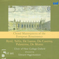 Choir Of New College Oxford - Choral Masterpieces Of The European Renaissance - Music CD