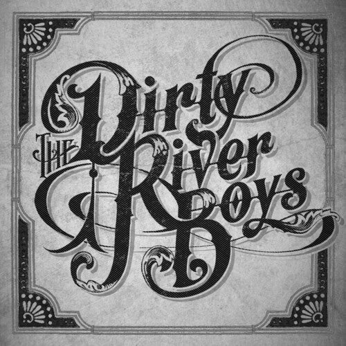 Dirty River Boys - Dirty River Boys - Music CD