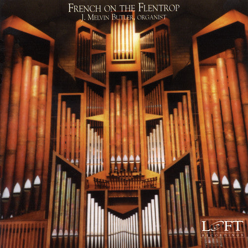 Balbastre / Dquin / Franck / Tournemire / Butler - French On The Flentrop - Music CD