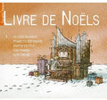 Livre De Noels / Various - Livre De Noels / Various - Music CD
