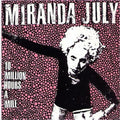 July,miranda - 10 Million Hours A Mile - Music CD