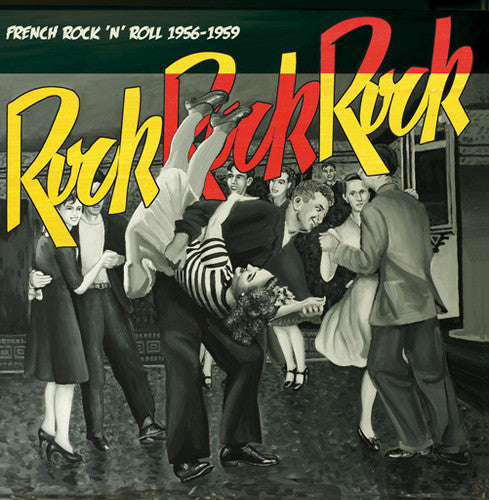 Rock Rock Rock: French Rock N Roll 1956 / Var - Rock Rock Rock: French Rock N Roll 1956 / Var - Vinyl Record