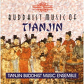 Tianjin Buddhist Music Ensemble - Buddhist Music Of Tianjin - Music CD