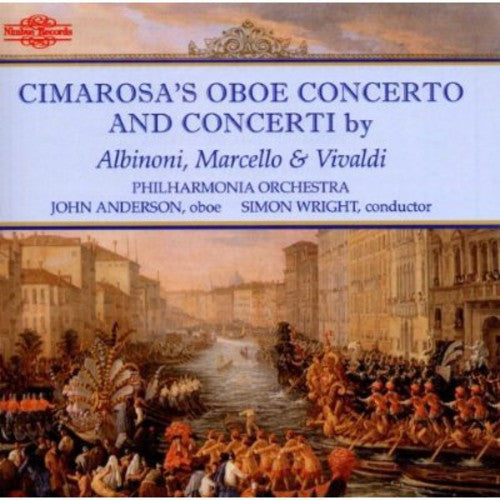 Cimarosa / Albinoni / Marcello / Vivaldi - Oboe Concerto & Other Concerti - Music CD