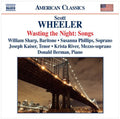 Wheeler,scott / Phillips / River / Kaiser / Sharp - Wasting The Night: Songs - Music CD