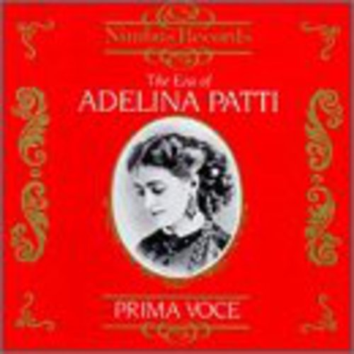 Era Of Adelina Patti 1843-1919 / Various - Era Of Adelina Patti 1843-1919 / Various - Music CD