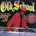 Old School Rap 3 / Various - Old School Rap 3 / Various - Music CD