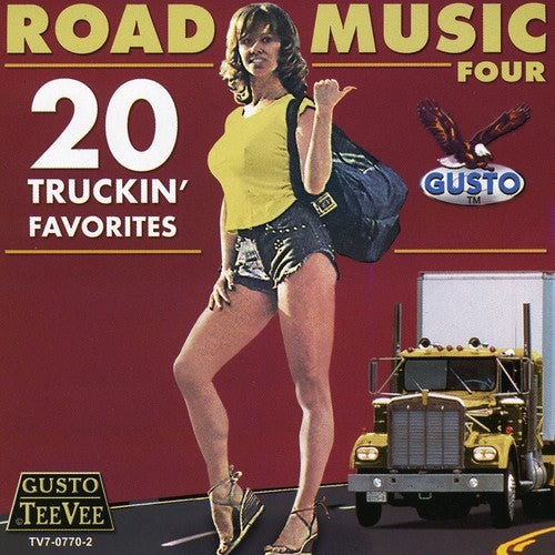 Road Music 4: 20 Truckin' Favorites / Various - Road Music 4: 20 Truckin' Favorites / Various - Music CD