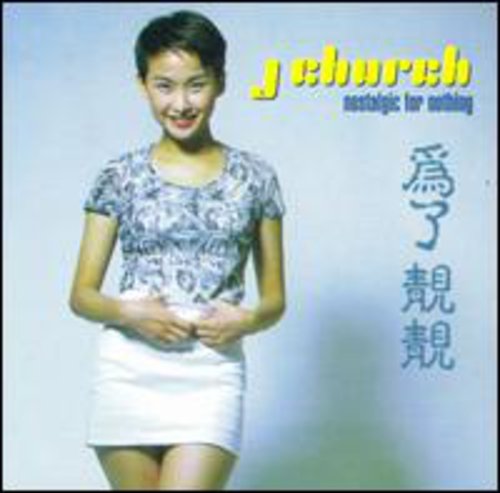 J Church - Nostalgic For Nothing - Music CD