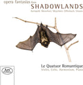 Korngold / Le Quatuor Romantique - Opera Fantasies From Shadowlands - Super Audio CD