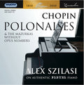 Chopin / Szilasi - Polonaises & Mazurkas Without Opus Numbers - Music CD