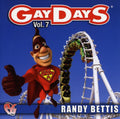 Bettis,randy - Party Groove: Gay Days 7 - Music CD