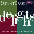 Summit Brass - Delights - Music CD